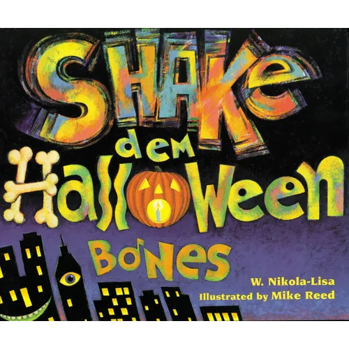 Shake Dem Halloween Bones - Paperback