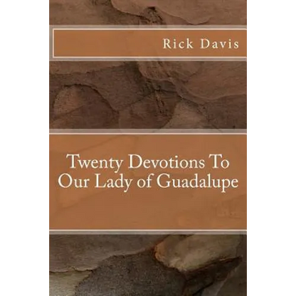 Twenty Devotions To Our Lady of Guadalupe - Paperback