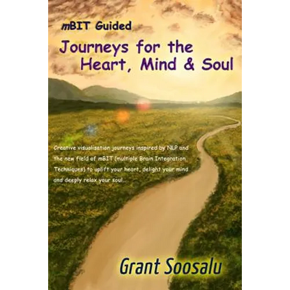 Mbit Guided Journeys for the Heart, Mind and Soul - Paperback