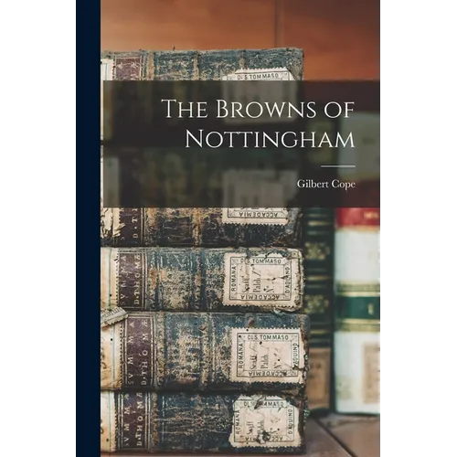 The Browns of Nottingham - Paperback