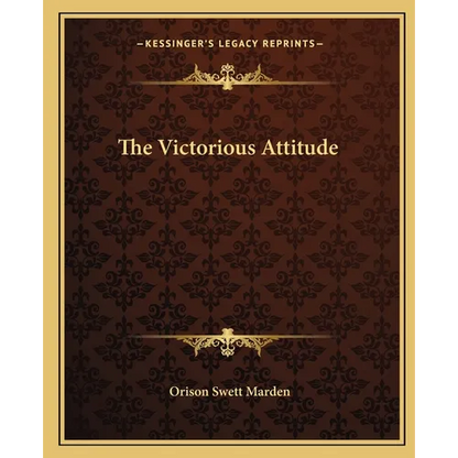 The Victorious Attitude - Paperback