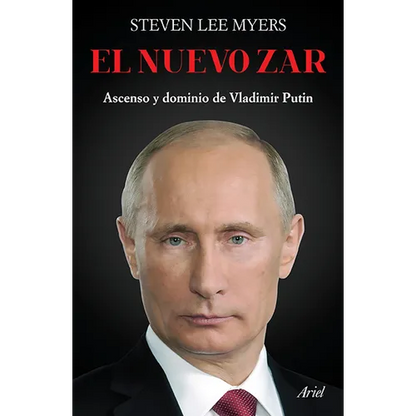 El Nuevo Zar: Ascenso Y Dominio de Vladimir Putin - Paperback