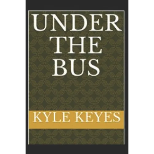 Under the Bus - Paperback