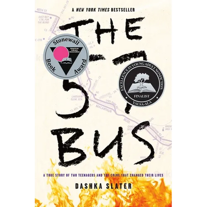 The 57 Bus: A True Story of Two Teenagers and the Crime That Changed Their Lives - Hardcover
