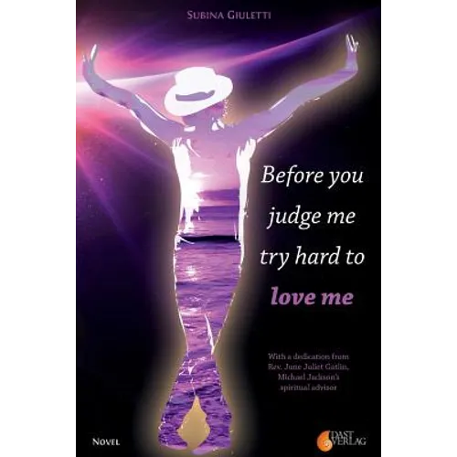 Before you judge me, try hard to love me - Paperback