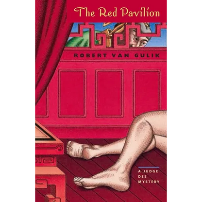The Red Pavilion: A Judge Dee Mystery - Paperback