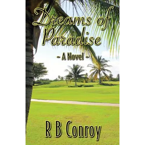 Dreams of Paradise - Paperback
