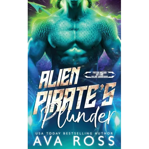Alien Pirate's Plunder: A Sci-Fi Alien Romance - Paperback