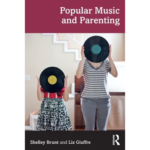 Popular Music and Parenting - Paperback