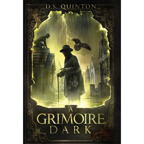 A Grimoire Dark: A Supernatural Thriller - Hardcover