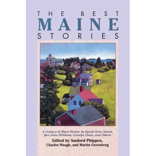 The Best Maine Stories - Paperback
