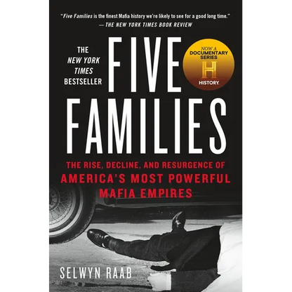 Five Families: The Rise, Decline, and Resurgence of America's Most Powerful Mafia Empires - Paperback