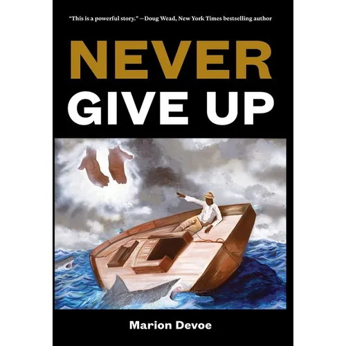 Never Give Up - Hardcover
