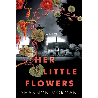 Her Little Flowers: A Spellbinding Gothic Ghost Story - Paperback