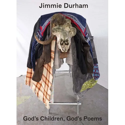 Jimmie Durham: God's Children, God's Poems - Paperback