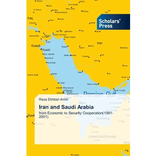 Iran and Saudi Arabia - Paperback