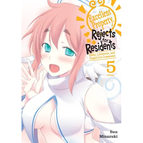 Excellent Property, Rejects for Residents, Vol. 5: Volume 5 - Paperback