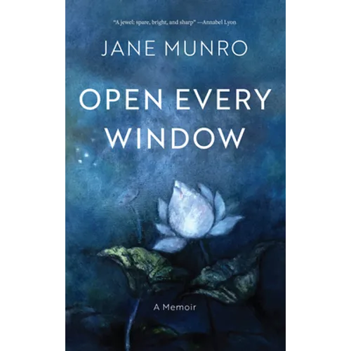 Open Every Window: A Memoir - Hardcover