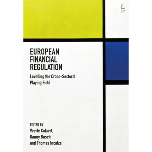 European Financial Regulation: Levelling the Cross-Sectoral Playing Field - Paperback