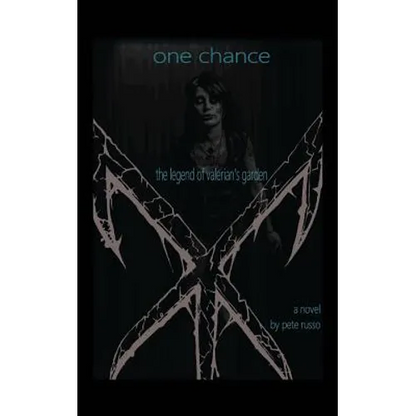 One Chance: The Legend of Valerian's Garden - Paperback