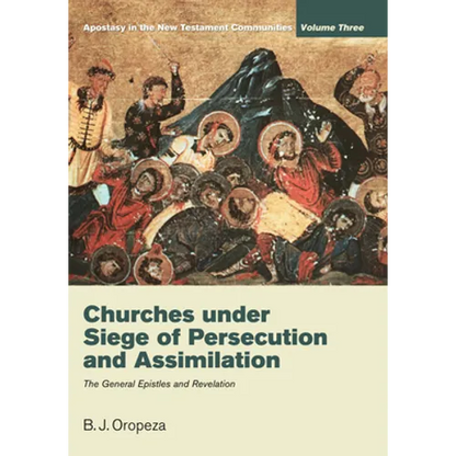 Churches under Siege of Persecution and Assimilation - Paperback