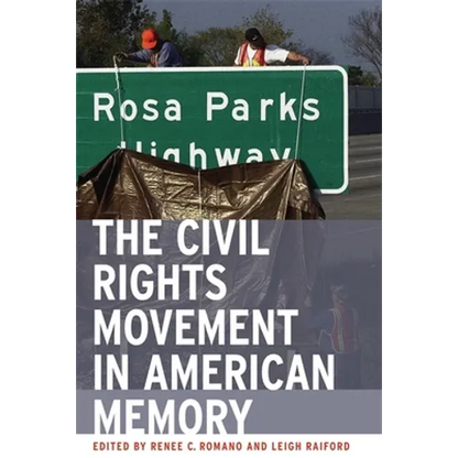 The Civil Rights Movement in American Memory - Paperback