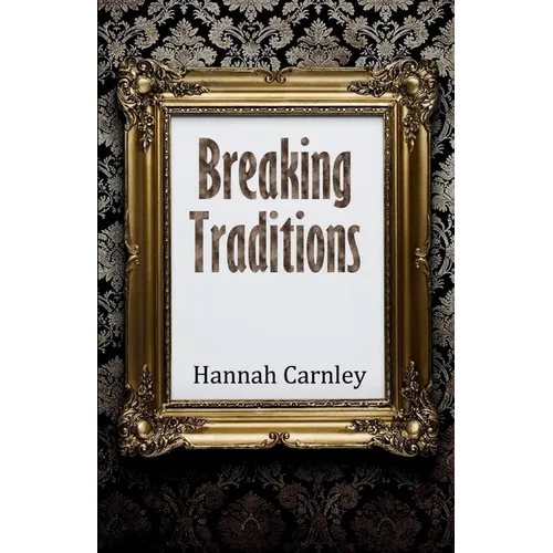 Breaking Traditions - Paperback