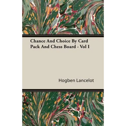 Chance and Choice by Card Pack and Chess Board - Vol. I. - Paperback