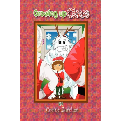 Growing Up Claus - Paperback