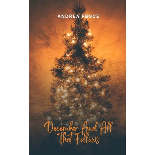 December And All That Follows - Paperback