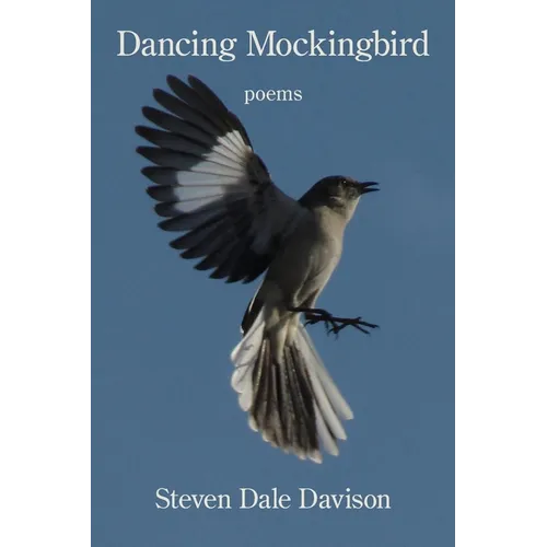 Dancing Mockingbird - Paperback