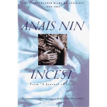 Incest: From "A Journal of Love" -The Unexpurgated Diary of Anaïs Nin (1932-1934) - Paperback