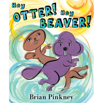 Hey Otter! Hey Beaver! - Hardcover