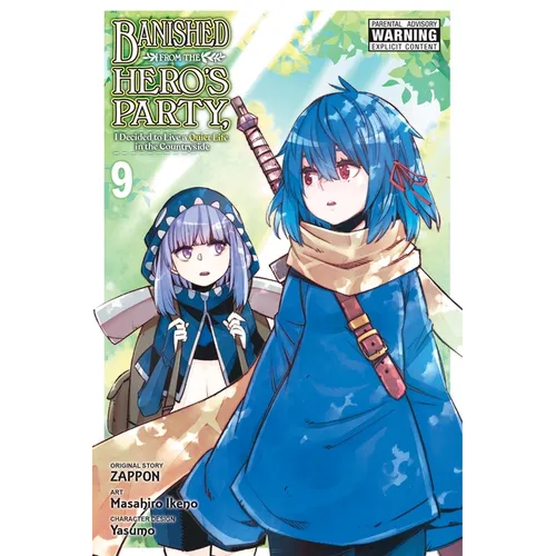 Banished from the Hero's Party, I Decided to Live a Quiet Life in the Countryside, Vol. 9 (Manga) - Paperback