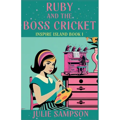 Ruby and the Boss Cricket: Inspire Island - Paperback