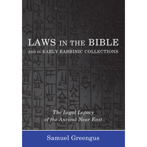 Laws in the Bible and in Early Rabbinic Collections - Paperback