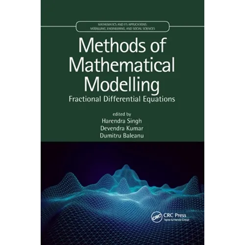 Methods of Mathematical Modelling: Fractional Differential Equations - Paperback