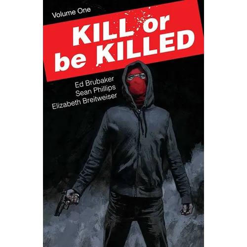 Kill or Be Killed, Volume 1 - Paperback