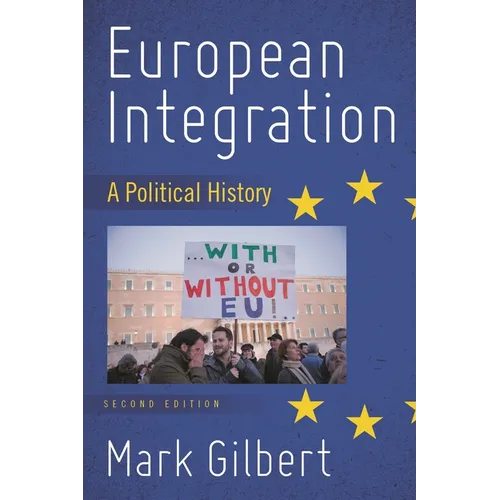 European Integration: A Political History - Paperback