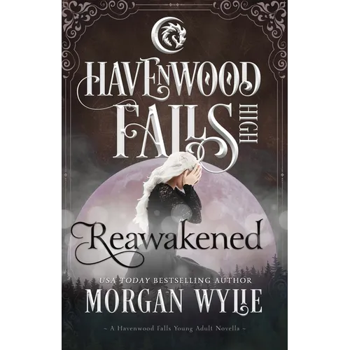 Reawakened: A Havenwood Falls High Novella - Paperback