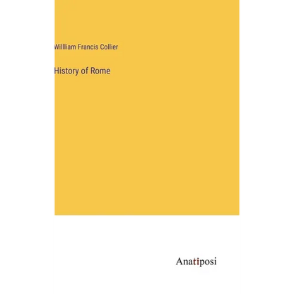 History of Rome - Hardcover