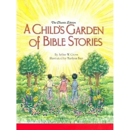 A Child's Garden of Bible Stories (Hb) - Hardcover
