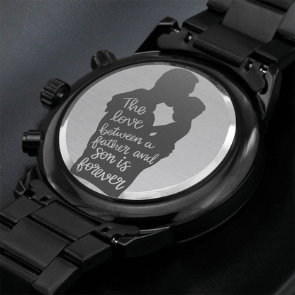 The Love Between Father & Son is Forever Engraved Black Chronograph Watch