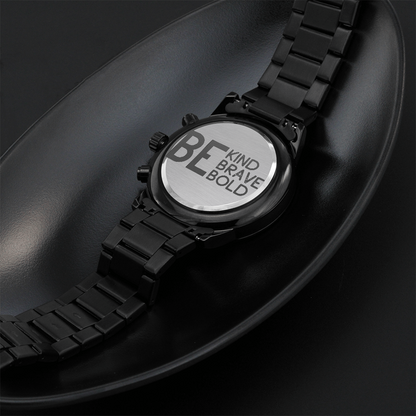 Be Kind Brave Bold Inspirational Engraved Black Chronograph Watch