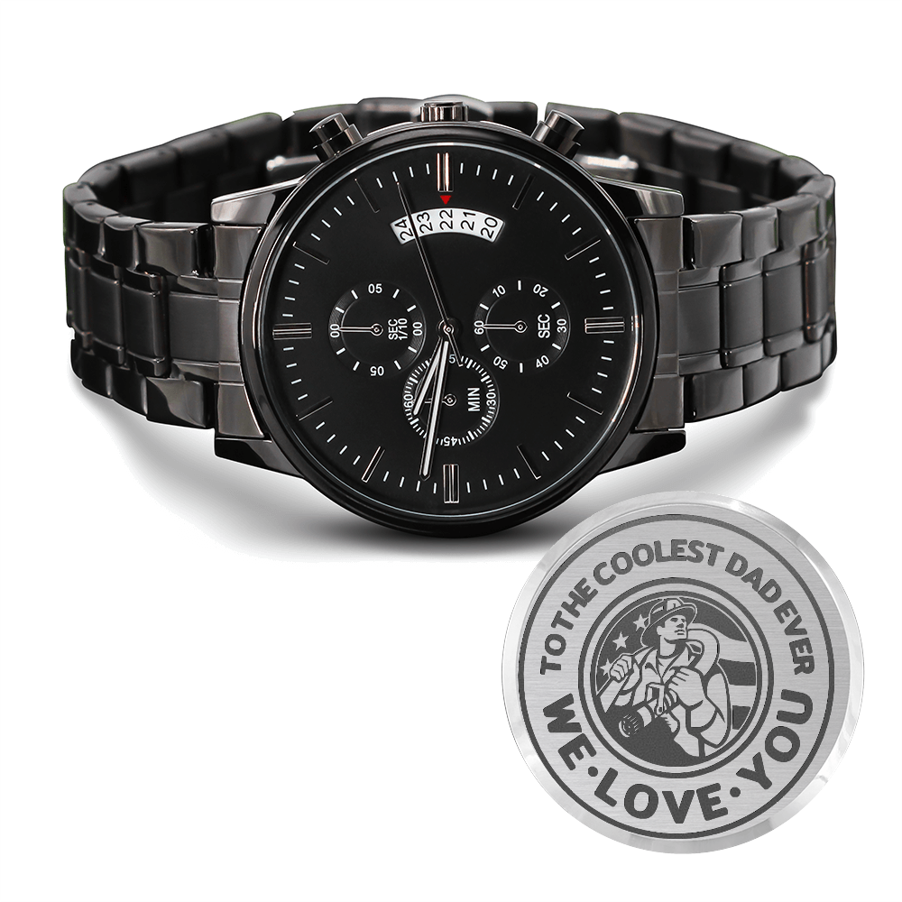 To the Coolest Dad Ever Firefighter Engraved Black Chronograph Watch