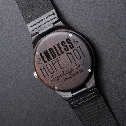 Endless Hope Not Hopeless End Faith Based Engraved Wooden Watch