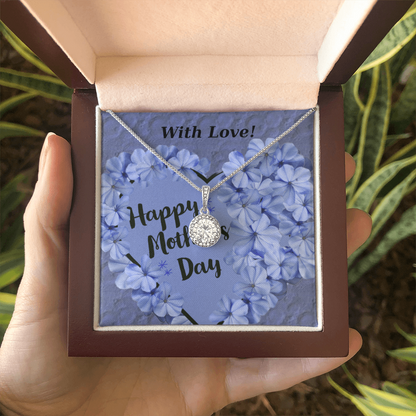 Happy Mother's Day with Love Eternal Hope Necklace