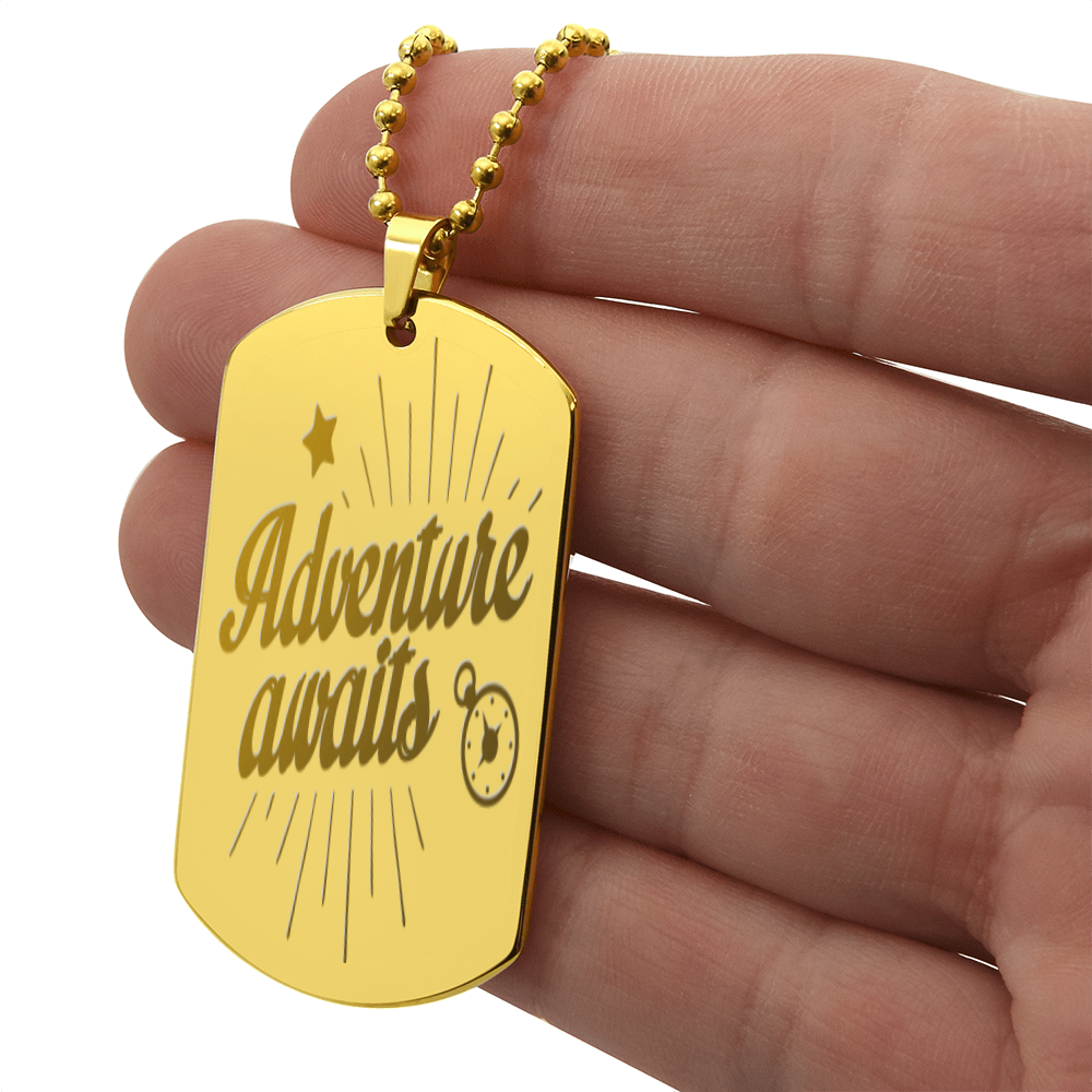 Adventure Awaits Engraved Inspirational Dog Tags Necklace