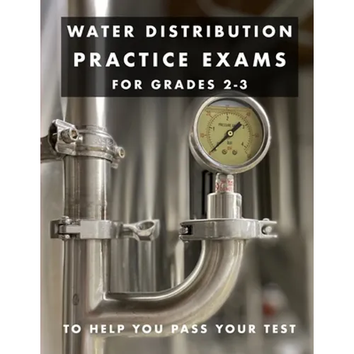 Water Distribution Practice Exams: For Grades 2-3 - Paperback