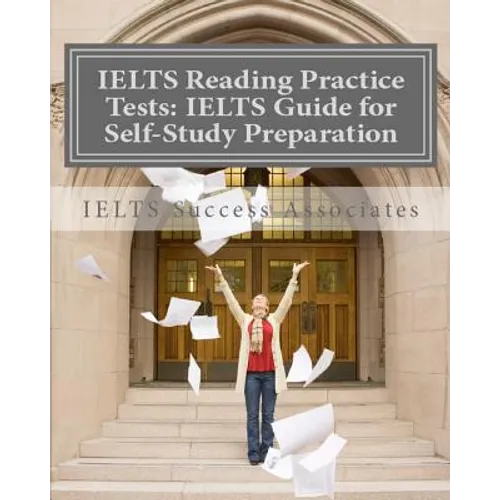 IELTS Reading Practice Tests: IELTS Guide for Self-Study Test Preparation for IELTS for Academic Purposes - Paperback